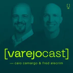 varejocast