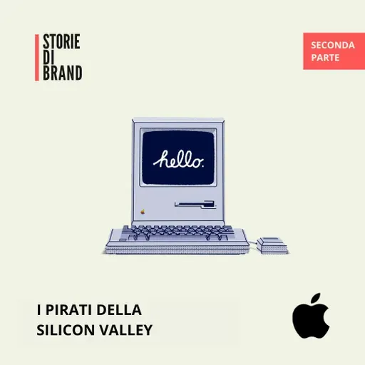 APPLE | Pt 2 | I pirati della Silicon Valley