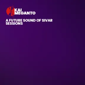 A Future Sound of Sivar Sessions