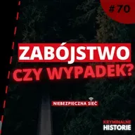 OD TINDERA DO... ŚMIERCI | NIEBEZPIECZNA SIEĆ #70