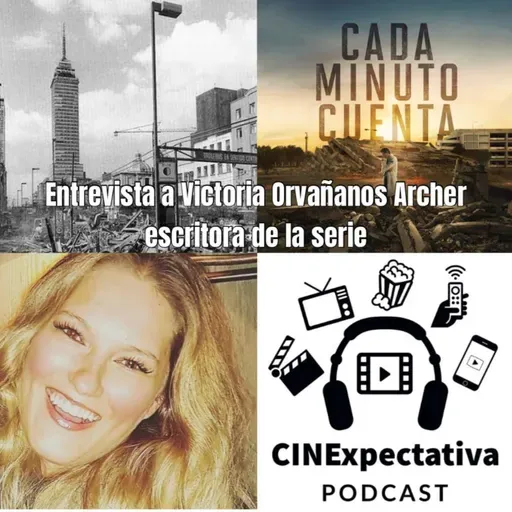 Episodio 130 Entrevista a guionista de Cada minuto cuenta