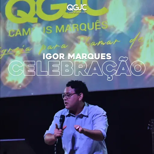 Celebração - Igor Marques - 18-07-21