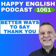 1061 - Better Ways to Say Thank You in English