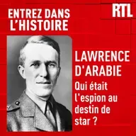 Lawrence d'Arabie : qui était l'espion au destin de star ?