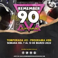 #86 Remember 90s Radio Show by Floid Maicas