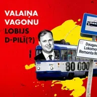 #225 Valaiņa vagonu lobijs: miljoniem vērto tramvaju iepirkumu grib virzīt caur Daugavpili