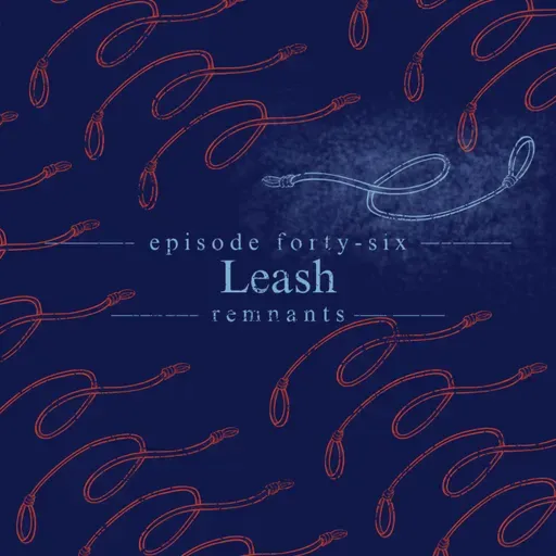 46. Leash