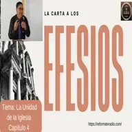 La Unidad de la Iglesia Efesios 4