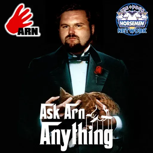 ARN #283: Ask Arn "ALMOST" Anything (February 2026)