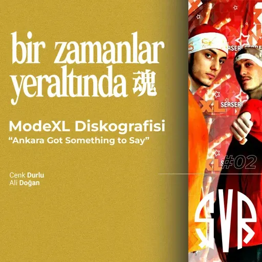 Bir Zamanlar Yeraltında : Mode XL Diskografisi