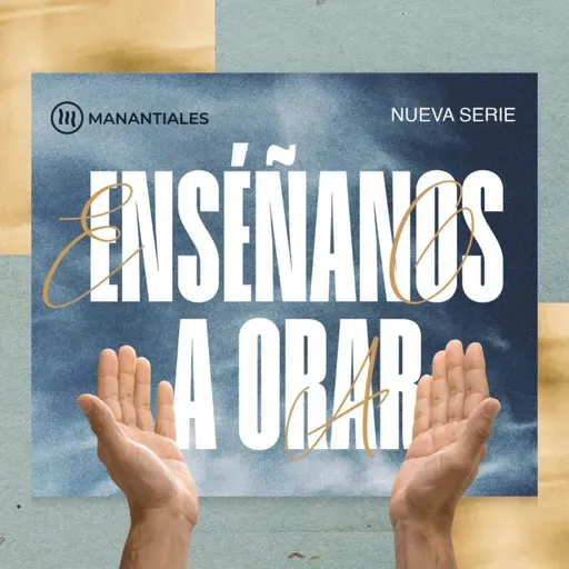 Serie: "Enséñanos a Orar" - "Su Bondad Transforma nuestra vida de Oración" | Pr. Fernando Pennucci