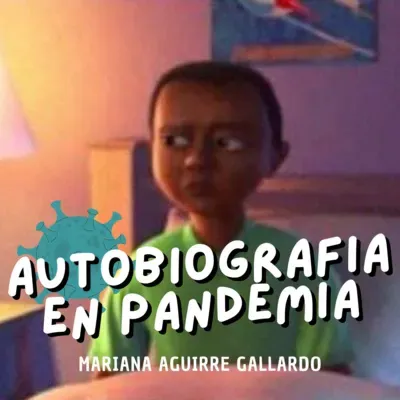 Autobiografía En Pandemia