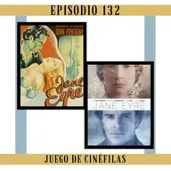 132. Jane Eyre: Orson te queremos, de verdad