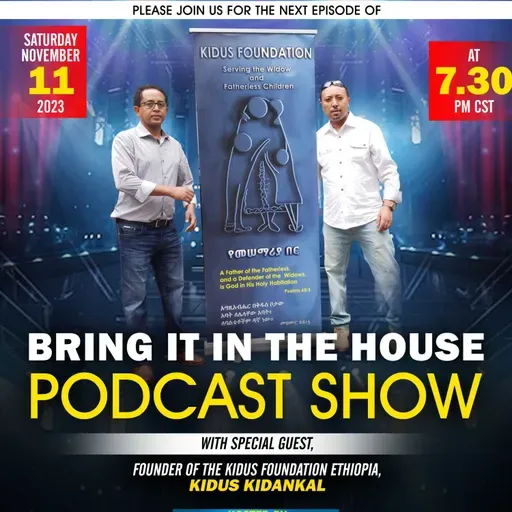 'BRING IT IN THE HOUSE' - Podcast Show - Episode 124