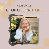 Season 11 - Episode 5 - Finding Gratitude Pursuing the Dreams God Gives Us