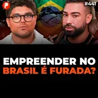 PrimoCast 441 | O SEGREDO PRA EMPREENDER E GANHAR DINHEIRO NO BRASIL (Com Yuri Abreu e Tallis Gomes)