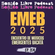 E154 / EMEB 2025 / Encuentro de Músicos Emergentes Bacatá