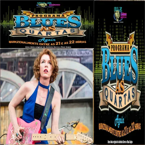 Blues às Quartas Again - Sue Foley - Programa 5 - António Serra