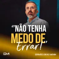 NÃO TENHA MEDO DE ERRAR