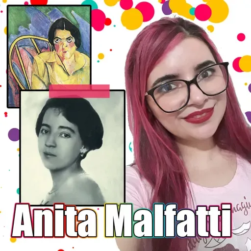 ANITA MALFATTI: Vida e Arte (Modernismo Brasileiro Ep. 02) | Vênus em Arte