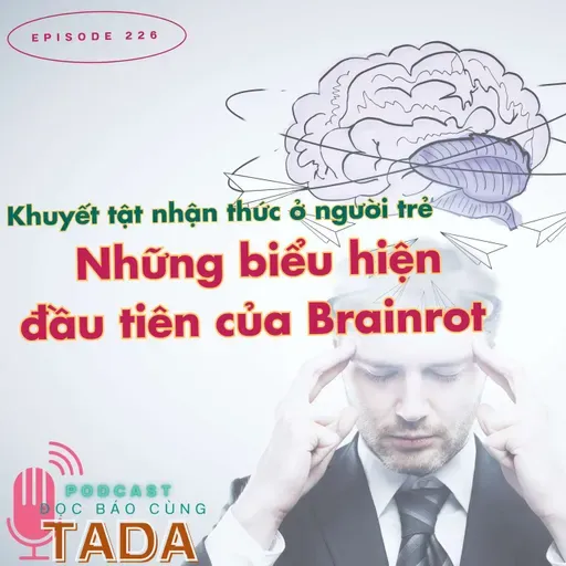 Khuyết tật nhận thức ở người trẻ: Những biểu hiện đầu tiên của Brainrot