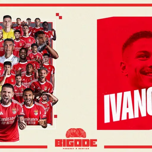 Supertaça é do Benfica, Ivanovic Vini Vidi Vinci e Champions em Nice