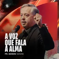 A VOZ QUE FALA À ALMA | PR. SIDSON NOVAIS