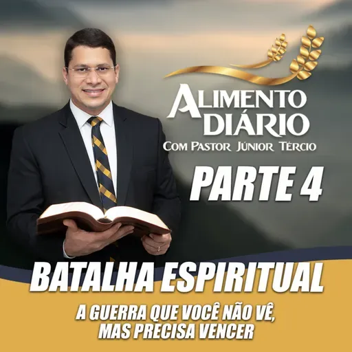 PR JÚNIOR TÉRCIO - BATALHA ESPIRITUAL A GUERRA QUE VOCÊ NÃO VÊ, MAS PRECISA VENCER (parte 4)