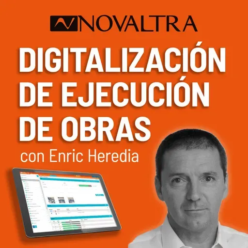 Digitalización de ejecución de obras con Novaltra