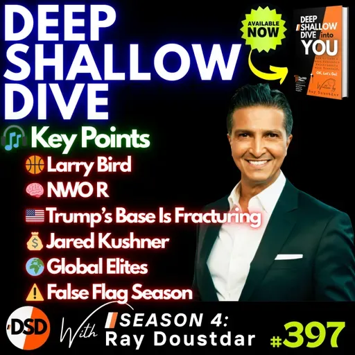 EP#397 | DSD | Larry Bird, AIPAC, Jared Kushner, & The NWO