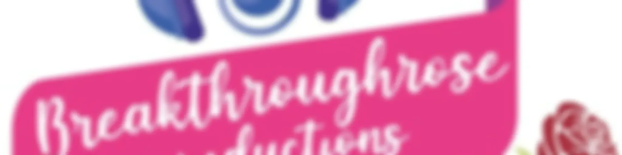 Breakthrough Rose Productions