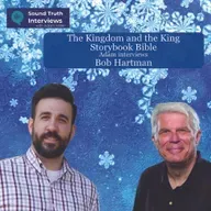 The Kingdom and the King Storybook BibleAdam interviewsBob Hartman