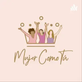Mujer Como Tú