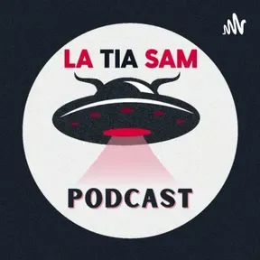La tía Sam Podcast
