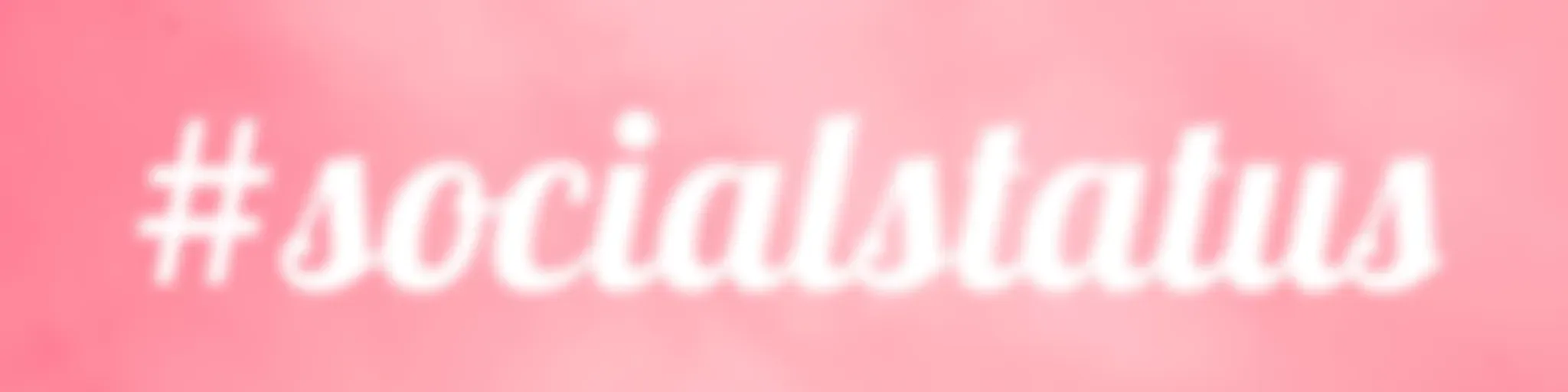 #socialstatus
