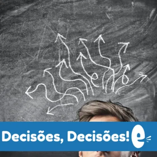 Episode 260: Decisions, Decisions!