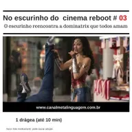 No Escurinho do Cinema Reboot 3 - O Escurinho reencontra a dominatrix que todos amam