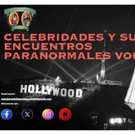 Celebridades y sus Encuentros Paranormales vol. 2