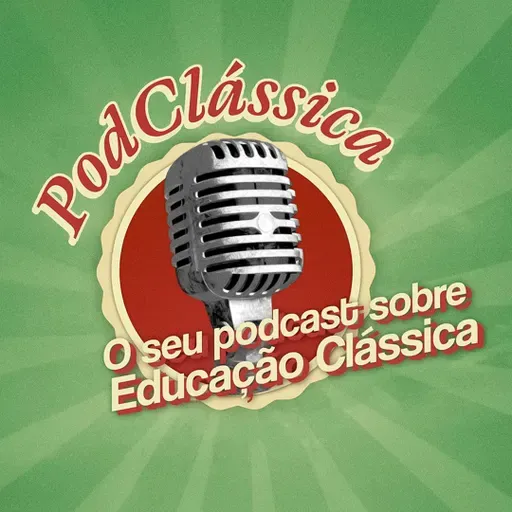 AS ARTES LIBERAIS (ainda) SÃO INÚTEIS! - PodClássica - 3a temporada - Episódio 03 [S03E03]