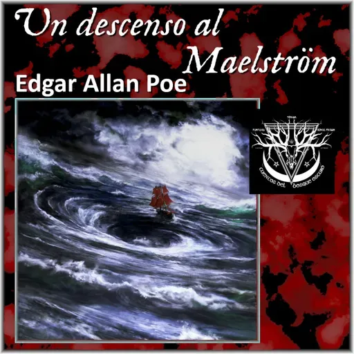 Un descenso al Maelström - Edgar Allan Poe