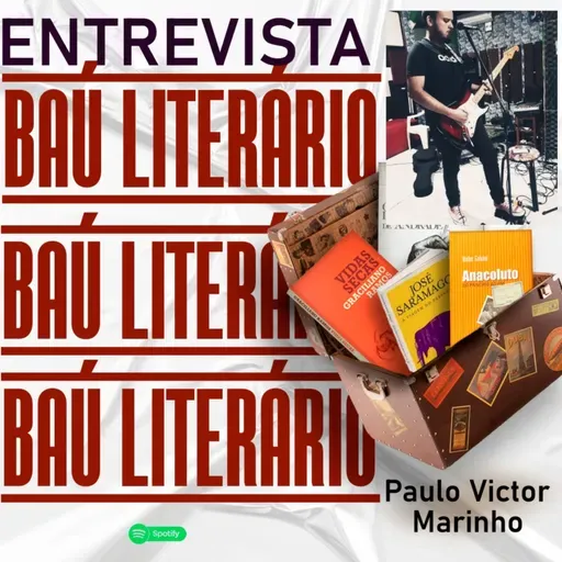 BAÚ LITERÁRIO ENTREVISTA Paulo Victor Marinho 