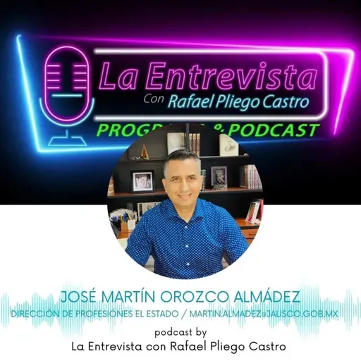 Entrevista con Lic. José Martín Orozco Almádez
Director de Profesiónes del Estado.