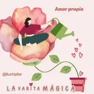 La Varita Mágica "Amor propio"