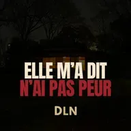 Elle m'a dit, n'aie pas peur  - Histoire Creepy