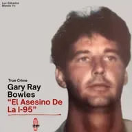 Gary Ray Bowles, El Asesino de la I-95