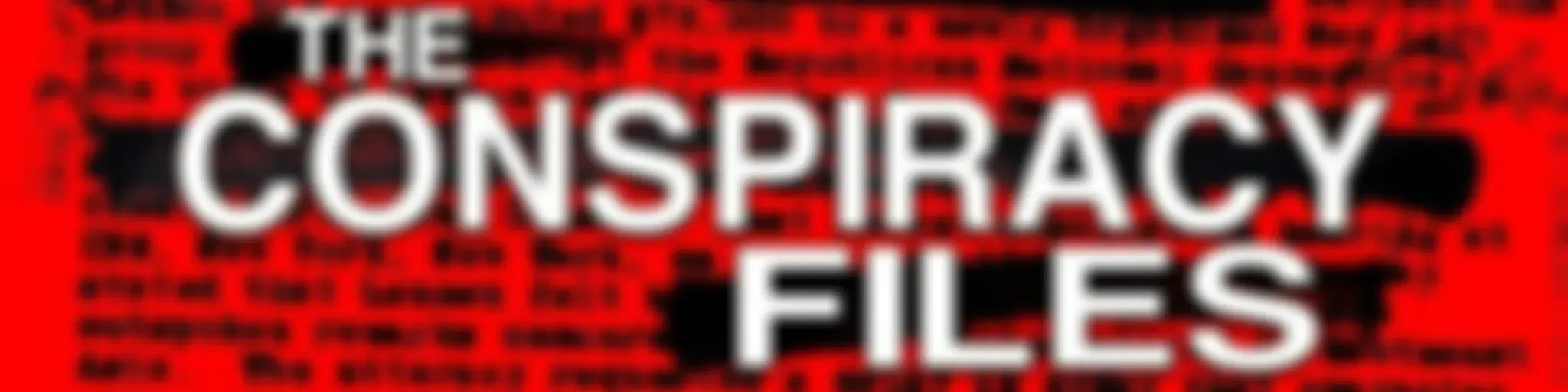 The Conspiracy Files