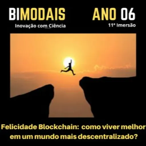 Felicidade Blockchain - Como Viver Melhor Em Um Mundo Mais Descentralizado