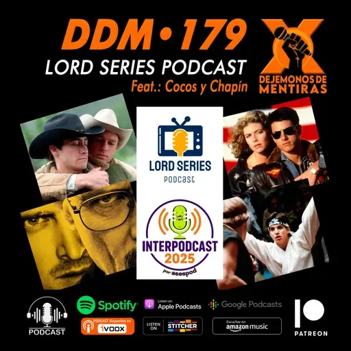 DDM 179 - Lord Series Podcast