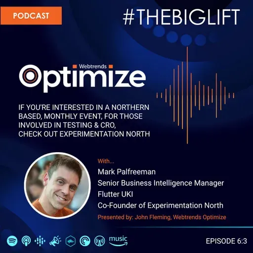 Series 6 Episode 3 - If you're interested in a northern based monthly event for those interested in CRO, check out Experimentation Northe