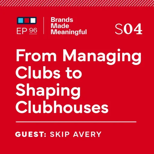 Ep 96: From Managing Clubs to Shaping Clubhouses